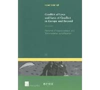 Conflict Of Laws And Laws Of Conflict In Europe And Beyond