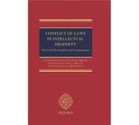 Conflict of Laws in Intellectual Property by European Max Planck Group on Conflict of Laws in Intellectual Property Hardcover Book European Max Planck Group on Conflict of Laws in Intellectual Propert
