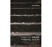 Conflict, Peace And Mental Health