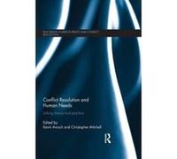 Conflict Resolution and Human Needs - [Version Originale] Kevin Avruch, Christopher Mitchell (Auteur)