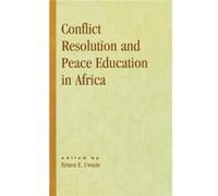 Conflict Resolution and Peace Education in Africa