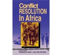 Conflict Resolution in Africa Francis M. Deng (Auteur)