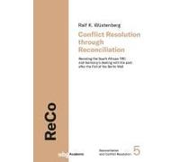 Conflict Resolution Through Reconciliation