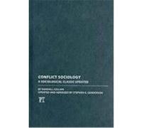 Conflict Sociology: A Sociological Classic Updated Collins, Randall (Auteur)