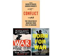Conflict The Evolution of Warfare from 1945 to Ukraine, War How Conflict Shaped Us & Born For War 3 Books Collection Set