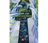Conflict, War and Revolution: The problem of politics in international political thought