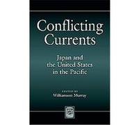 Conflicting Currents, Praeger Security International William Murray (Auteur)