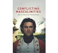 Conflicting Masculinities (Library of Gender and Popular Culture) - [Version Originale] Inconnu (Auteur)