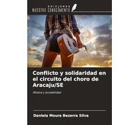 Conflicto y solidaridad en el circuito del choro de Aracaju/SE: Música y sociabilidad