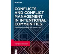 Conflicts and Conflict Management in Intentional Communities