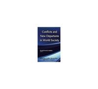 Conflicts And New Departures In World Society