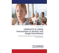 CONFLICTS & CRISIS Intervention in Autism and Single Parenthood