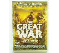 Conflicts In History 20th Century Wars The Great War 1914 - 1918 World War I