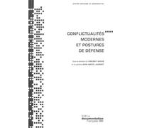 Conflictualités modernes et postures de défense - Chaire Défense et Aérospatial - Documentation Francaise - broché - Essai