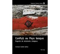 Conflit au Pays basque : regards de militants illégaux