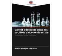 Conflit d'intérêts dans les sociétés d'économie mixte: "Intérêt public" contre "intérêt privé