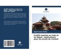 Conflit Maoïste En Inde Et Au Népal : Implications Pour Les Droits De L'enfant