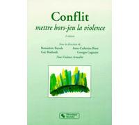 Conflit : Mettre hors-jeu la violence