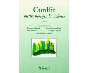 Conflit : Mettre hors-jeu la violence