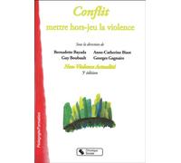 Conflit, mettre hors-jeu la violence - Association Non-Violence Actualité - Chronique Sociale - broché - Roman