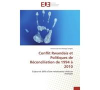 Conflit rwandais et politiques de réconciliation de 1994 à 2010 - Tengho-V - Universitaires Europeennes - broché - Livre