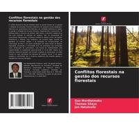 Conflitos Florestais Na Gestão Dos Recursos Florestais
