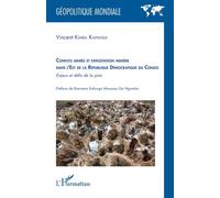 Vincent Kimba Kapanda – Conflits armés et exploitation minière dans l'est de la RDC – Broché