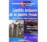 Conflits Brulants de la Guerre Froide