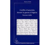 Conflits d'autorités durant la guerre d'Algérie