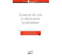 Conflits De Lois Et Régulation Économique - L'expérience Du Marché Intérieur
