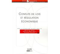 Conflits de lois et régulation économique Sous la direction scientifique de mathias audit, horatia muir watt et etienne pa - Collectif - Lgdj - broché - Etude