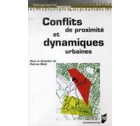 CONFLITS DE PROXIMITE ET DYNAMIQUES URBAINES
