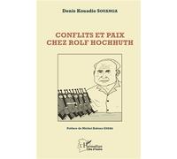 Conflits Et Paix Chez Rolf Hochhuth