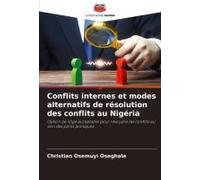 Conflits Internes Et Modes Alternatifs De Résolution Des Conflits Au Nigéria