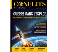 Conflits n°52 : Guerre dans l'espace - Juillet-Août 2024 - Collectif - Revue Conflits - broché - Revue