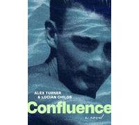 Confluence - Alex Turner - Arsenal Pulp Press - ebook (ePub) - Livre