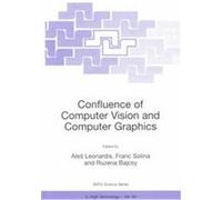 Confluence of Computer Vision and Computer Graphics, NATO Asi Series. Partnership Sub-Series 3, High Technology, Vol. 84.