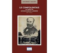 Confolentais au temps de leonide babaud laribiere 19e siecle - Paul Lévy - Transmettre Editions - broché - Essai