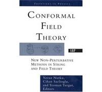 Conformal Field Theory by Teoman Turgut Cihan Saclioglu, Teoman Turgut (Auteur)