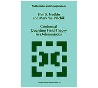 Conformal Quantum Field Theory In D-Dimensions