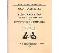 Conformisme et déformation. Mythes conformistes et structures déformantes