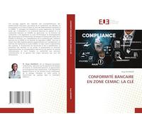 Conformité Bancaire En Zone Cemac: La CLÉ