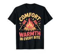 Confort et Chaleur dans Chaque feu de Camp T-Shirt