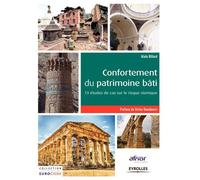 Confortement du patrimoine bâti 13 études de cas sur le risque sismique. - Alain Billard - Eyrolles - broché - Etude