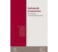 Confraternité et concurrence Collectif (Auteur)