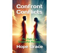Confront Conflicts: The Path to a Successful Marriage