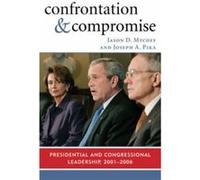 Confrontation and Compromise by Joseph A. Pika Jason D. Mycoff, Joseph August Pika (Auteur)