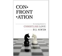 Confrontation: The Missing Element in Christlike Love