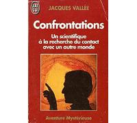 Confrontations: Un scientifique à la recherche d'un autre monde
