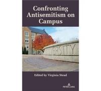 Confronting Antisemitism on Campus Confronting Antisemitism on Campus (Auteur)